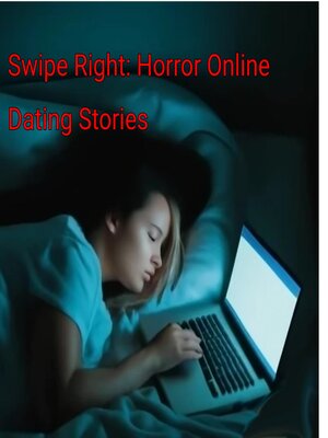 cover image of Swipe right online dating horror story by